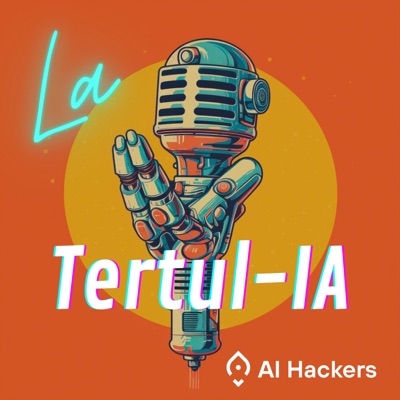 La Tertul-IA: Inteligencia Artificial y más La Tertul-IA: Inteligencia Artificial y más