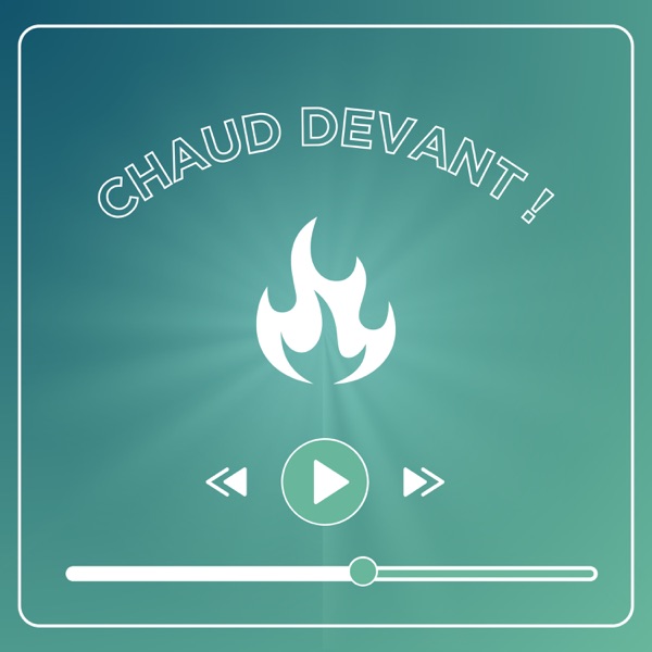 Chaud devant !