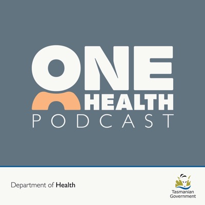 One Health Podcast:One Health
