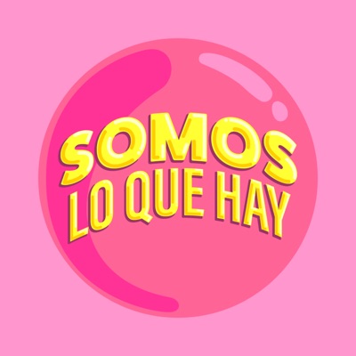 Somos lo que hay Somos lo que hay