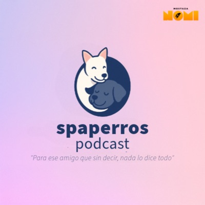 SpaPerros Podcast SpaPerros Podcast