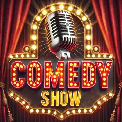 Comedy Show Comedy Show