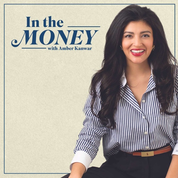 In the Money with Amber Kanwar Image