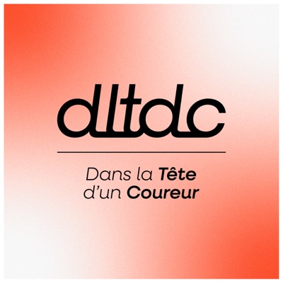 Dans la Tête d'un Coureur Dans la Tête d'un Coureur