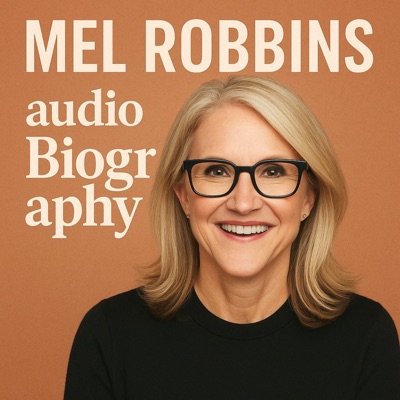 Mel Robbins - Audio Biography Mel Robbins - Audio Biography
