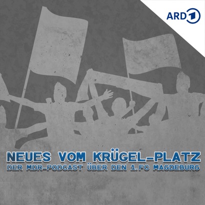 Neues vom Krügel-Platz – der FCM-Podcast Neues vom Krügel-Platz – der FCM-Podcast