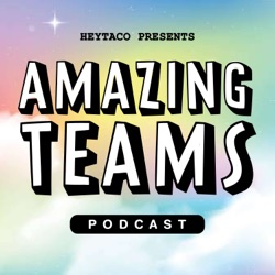 Amazing Teams Podcast