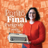 Ponto Final, Parágrafo - Magda Cruz