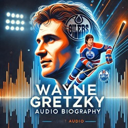 Wayne Gretzky - Audio Biography