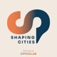Shaping Cities