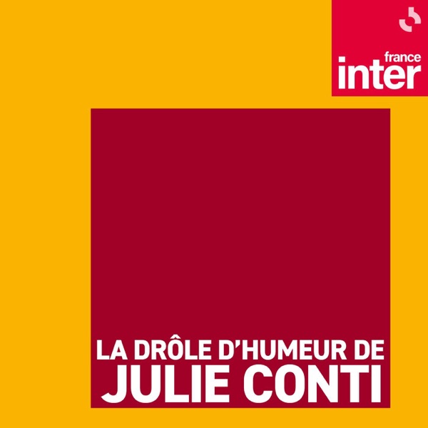 Cover du podcast La drôle d’humeur de Julie Conti