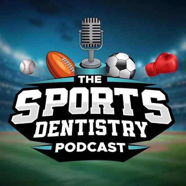 The Sports Dentistry Podcast Image