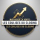 LES COULISSES DU CLOSING