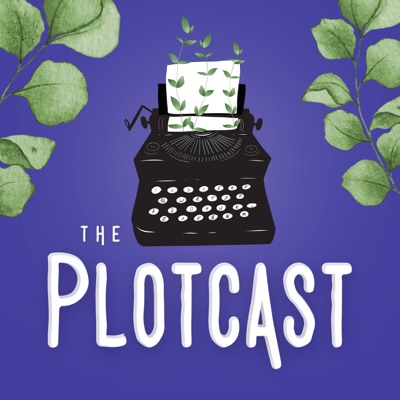 The Plotcast: Fiction Writing & Editing Tips with Authors and Experts The Plotcast: Fiction Writing & Editing Tips with Authors and Experts