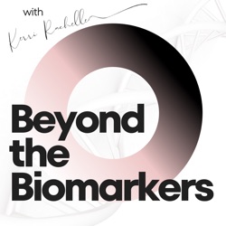 Beyond the Biomarkers