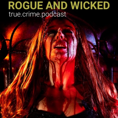 Rogue and Wicked