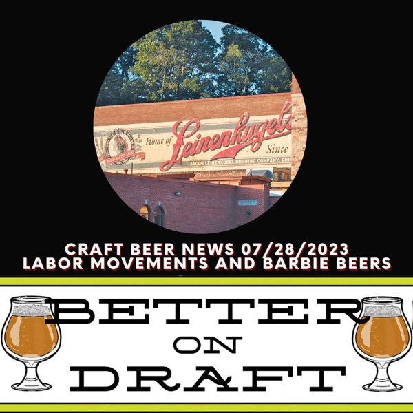 Craft Beer News (07/28/23) – Labor Movements and Barbie Beers photo
