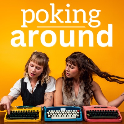 Poking Around Poking Around