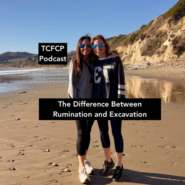 S4 E 23 - The Difference Between Rumination and Excavation photo