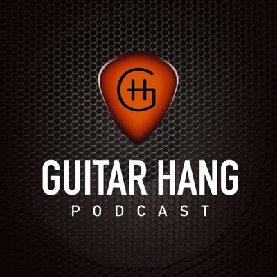 Guitar Hang Podcast