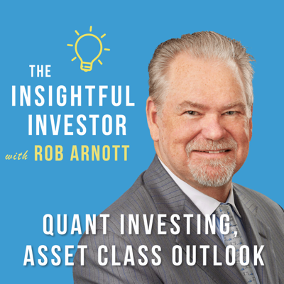 #26 - Rob Arnott: Quant Investing, Asset Class Outlook