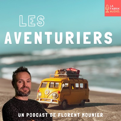 LES AVENTURIERS  - voyage et aventure