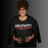 Brown Ambition