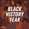 Black History Year - PushBlack