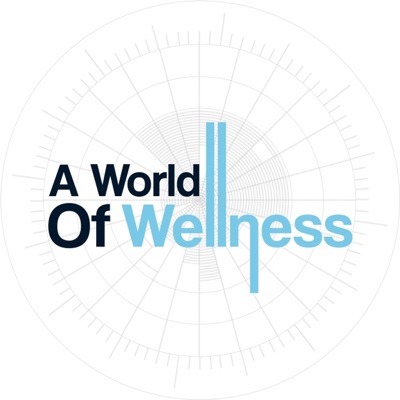 A World Of Wellness A World Of Wellness