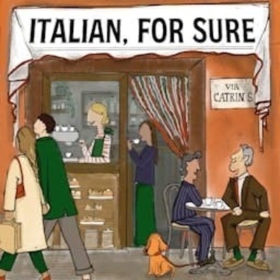 ITALIAN, FOR SURE  |  Conversations with Italians in Italy About Italian Culture:Catrin Skaperdas