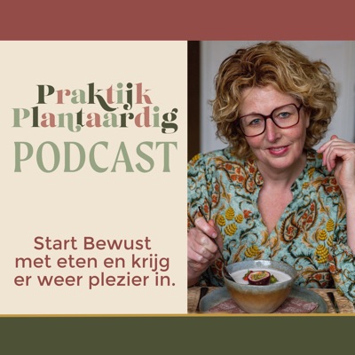 Praktijk Plantaardig Podcast Praktijk Plantaardig Podcast