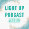 Light Up Podcast Series - Alice