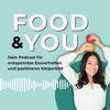Food and You Podcast podcast cover