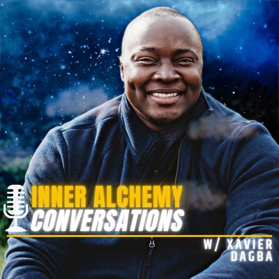 Inner Alchemy Conversations w/ Xavier Dagba