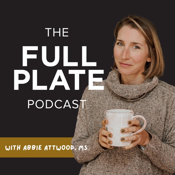 Full Plate: Ditch diet culture, respect your body, and set boundaries. Image