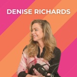 From The Tabloid Era to Taking Over Reality TV with Denise Richards