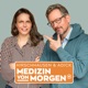 Medizin von morgen – ein Podcast mit Hirschhausen und Adick