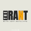 Logo of the podcast The Rant with Jeff Ratcliffe