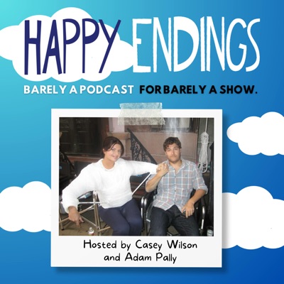 Happy Endings Podcast:Casey Wilson and Adam Pally