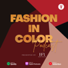 Fashion in Color Podcast - Brandice Daniel
