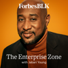 ForbesBLK: The Enterprise Zone - Forbes