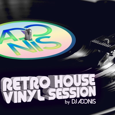 Retro House Vinyl Sessions by DJ Adonis