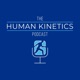 The Human Kinetics Podcast