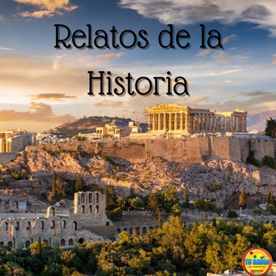 Relatos de la Historia Relatos de la Historia