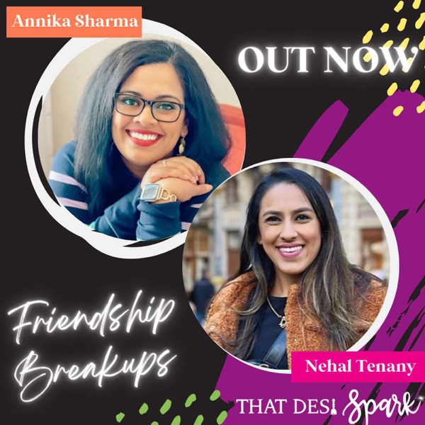 Friendship Breakups | Annika and Nehal Get Real about Ending Friendships photo