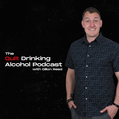 The Quit Drinking Alcohol Podcast The Quit Drinking Alcohol Podcast
