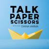 Talk Paper Scissors - Diana Varma