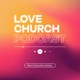 CE Love Church Podcast