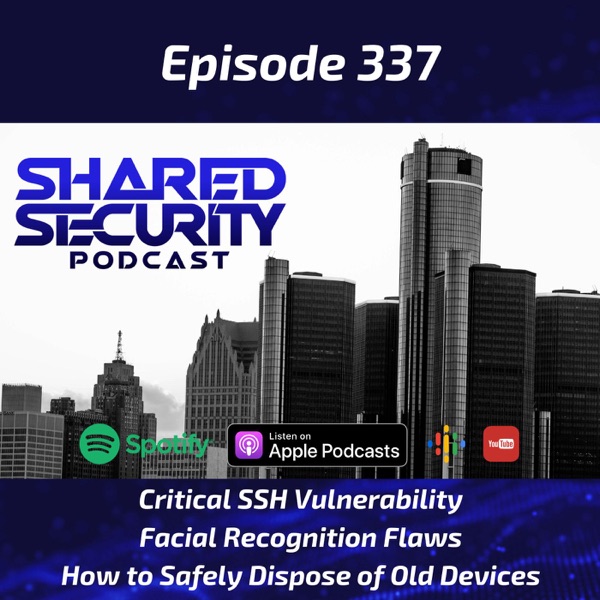 Critical SSH Vulnerability, Facial Recognition Flaws, How to Safely Dispose of Old Devices photo