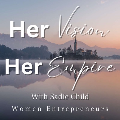 Her Vision, Her Empire: Women Entrepreneurs